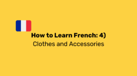 How to Learn French: 4) Shopping: French Words for Clothes and Accessories